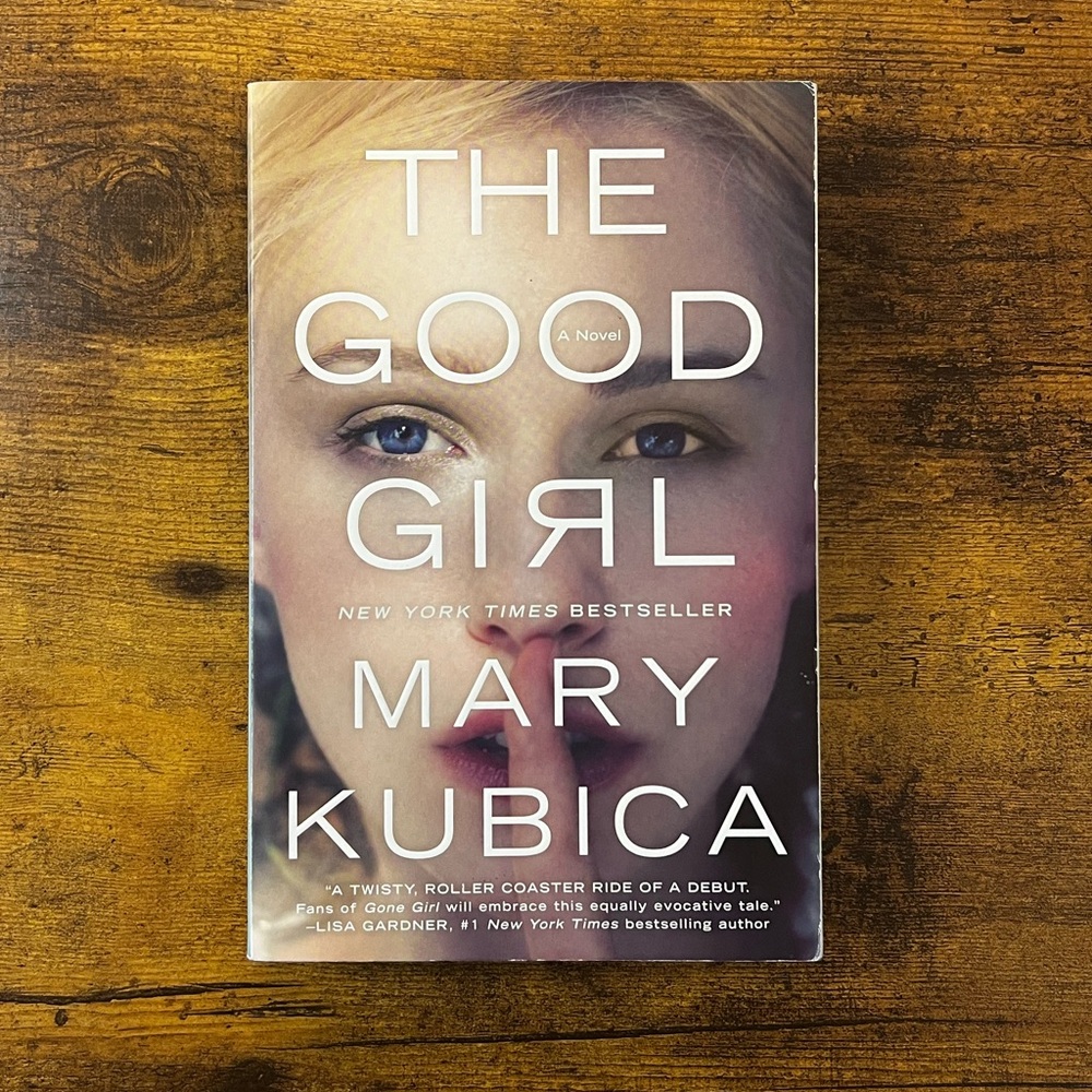 The Good Girl by Mary Kubica Paperback